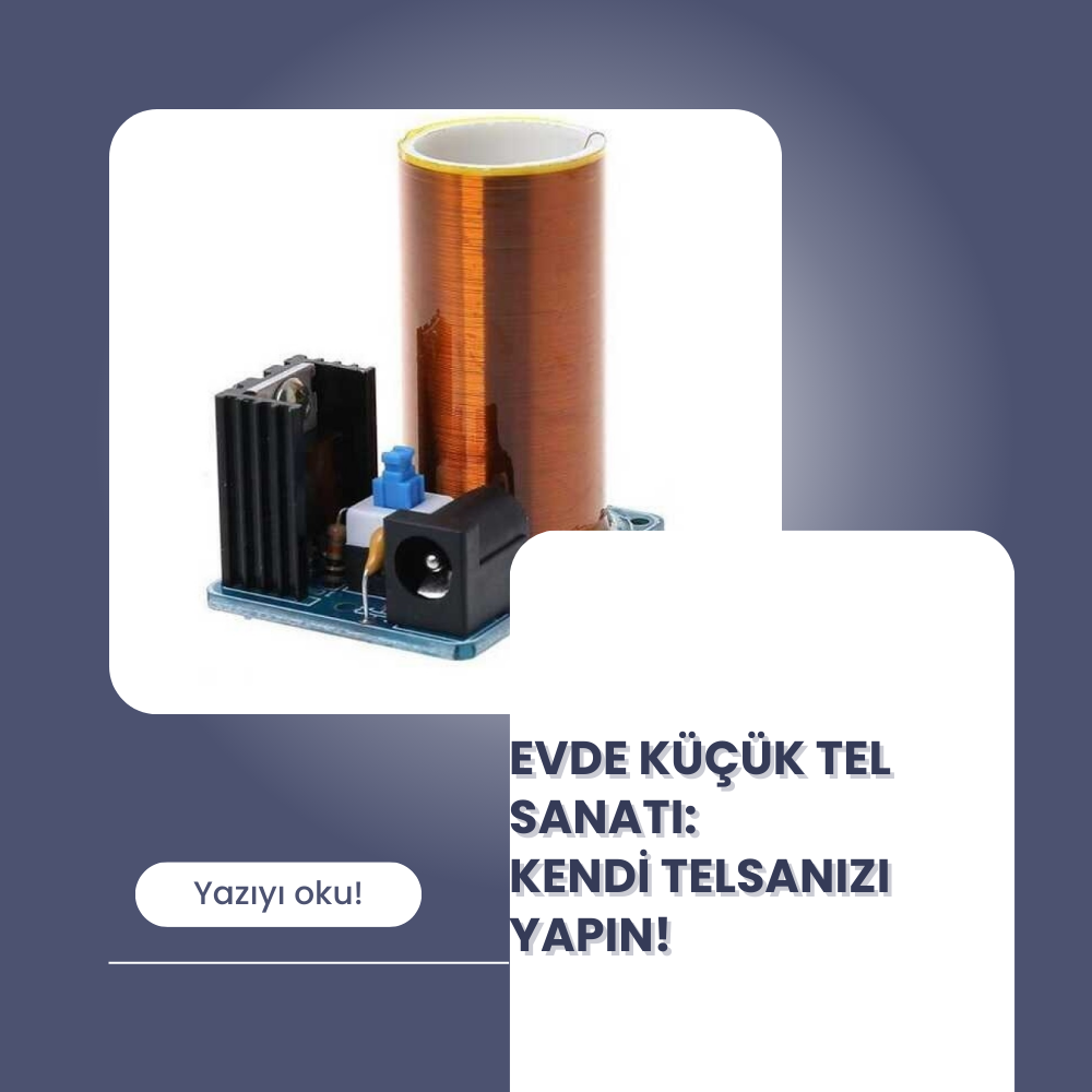 Tesla Bobini: Elektrikte Yaratıcı Bir Deneyim